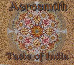 Aerosmith : Taste of India